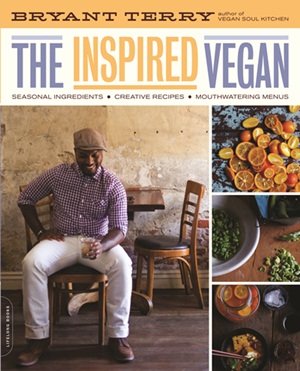 The Inspired Vegan by Bryant Terry