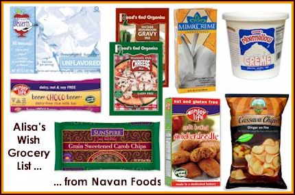 Alisa's Navan Foods Wish List